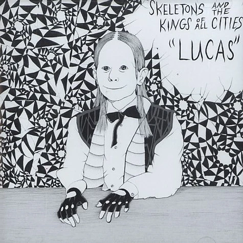 Skeletons & The Kings Of All Cities - Lucas