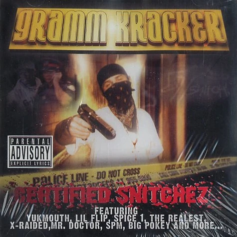 Gramm Kracker - Certified snitchez