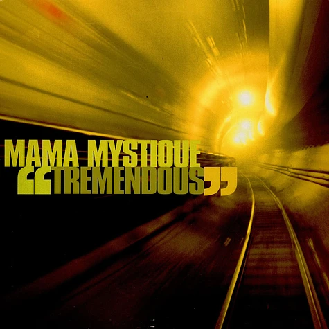 Mama Mystique - Tremendous