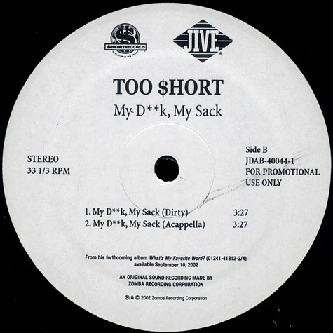 Too Short - Yo Neck, Yo Back / My Dick, My Sack