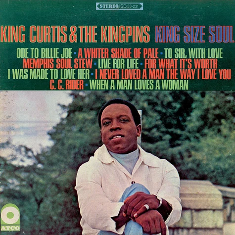 King Curtis & The Kingpins - King Size Soul