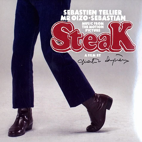 Sebastien Tellier, Mr. Oizo & Sebastian - Music from the motion picture Steak