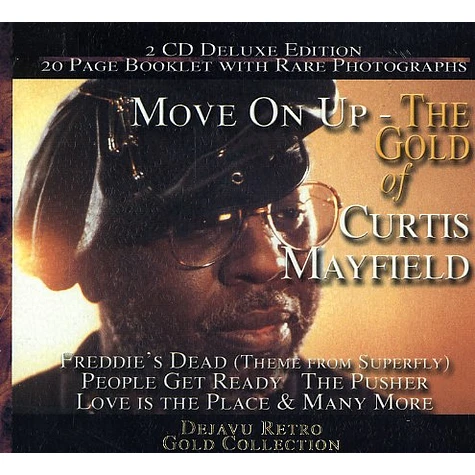 Curtis Mayfield - Move on up - the gold of Curtis Mayfield
