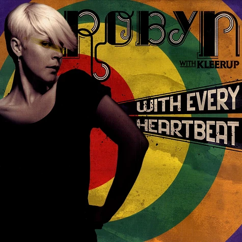 Robyn - With every heartbeat feat. Kleerup