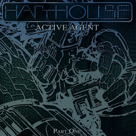 Harthouse - Active agent part 1