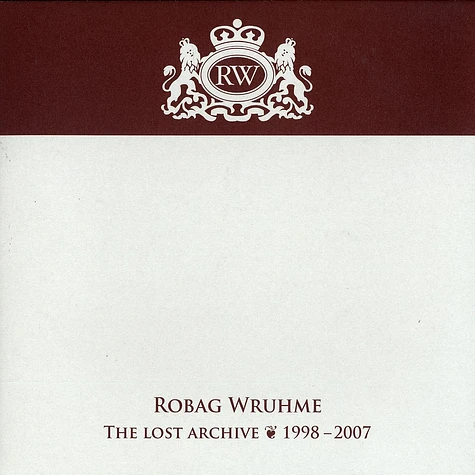 Robag Wruhme - The lost archive 1998-2007