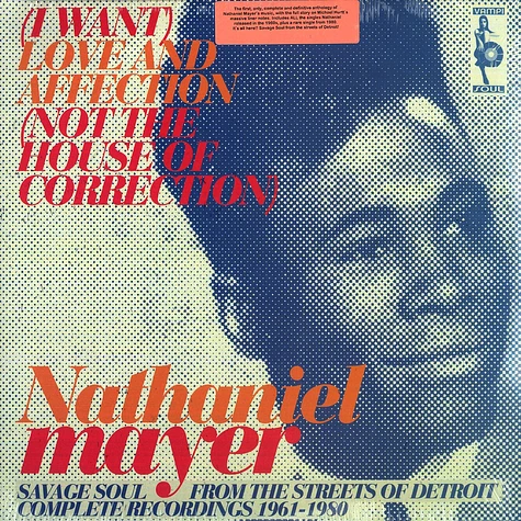 Nathaniel Mayer - (I want) love and affection (not the house of correction)
