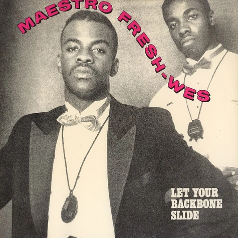 Maestro Fresh Wes - Let your back bone slide