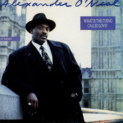 Alexander O'Neal - What Is This Thing Called Love?