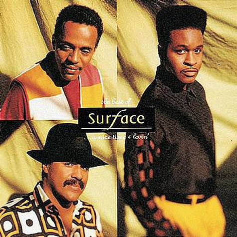 Surface - The Best Of....A Nice Time 4 Lovin'