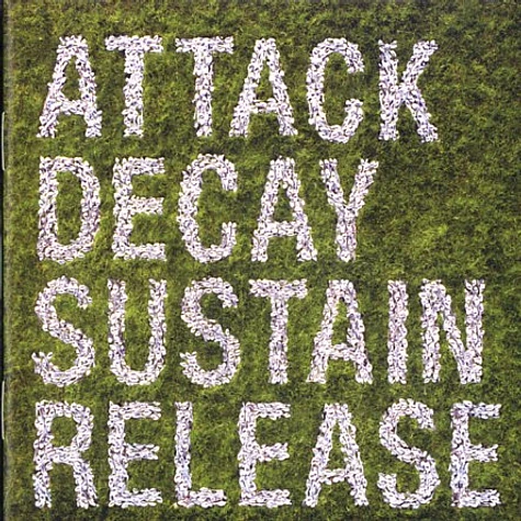 Simian Mobile Disco - Attack decay sustain release