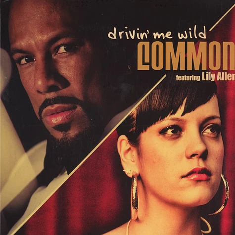 Common - Drivin me wild feat. Lily Allen