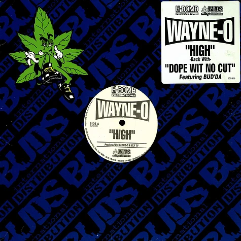 Wayne-O - High / Dope Wit No Cut