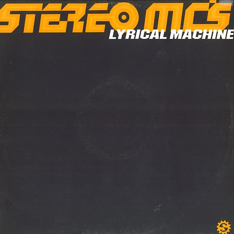 Stereo MCs - Lyrical machine