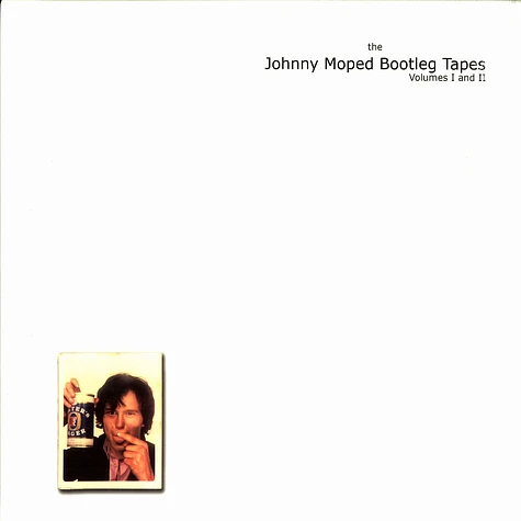 Johnny Moped - The bootleg tapes volumes I and II