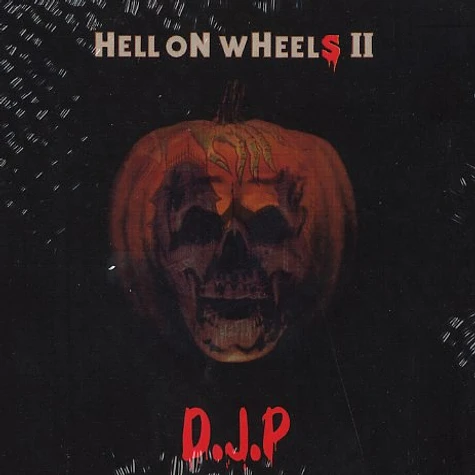 DJ P - Hell on wheels volume 2