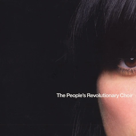 The People's Revolutionary Choir - Do you feel like i do ?