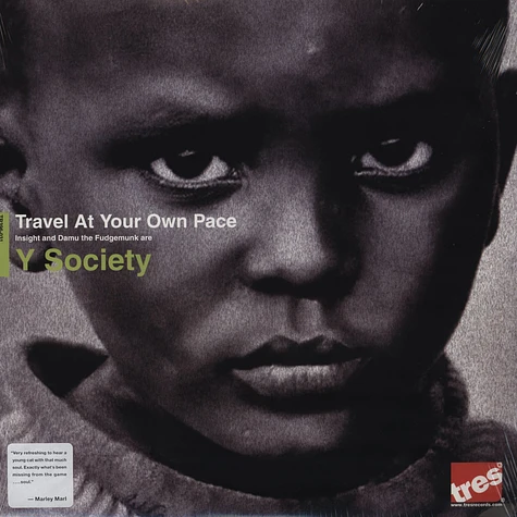 Y Society (Insight & Damu The Fudgemunk) - Travel At Your Own Pace