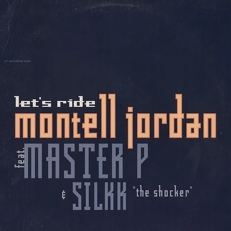 Montell Jordan - Lets ride remix feat. Master P & Silkk The Shocker