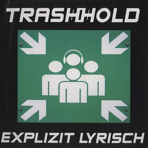 Trashhold - Explizit lyrisch