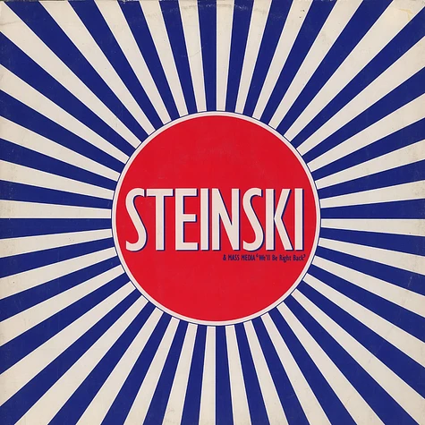 Steinski & Mass Media - We'll be right back