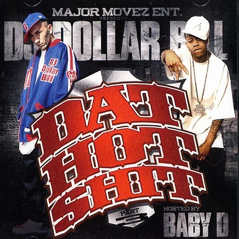 DJ Dollar Bill & J-Nicks - Dat hot shit 3
