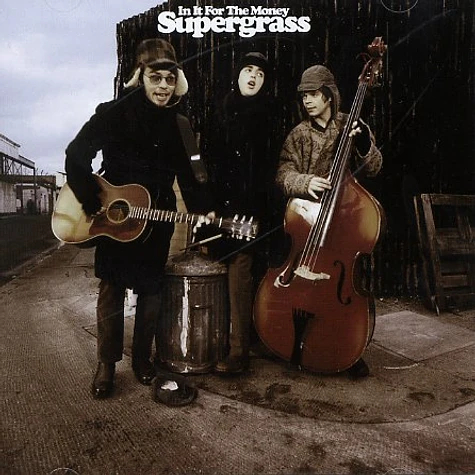 Supergrass - In it for the money