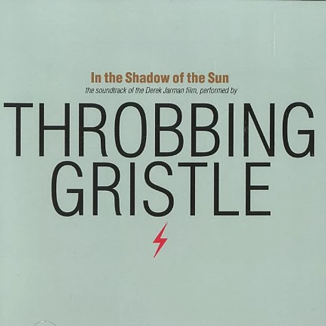 Throbbing Gristle - In the shadow of the sun