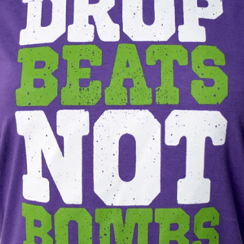 Acrylick - Drop beats not bombs Women T-Shirt