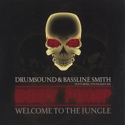 Drumsound & Bassline Smith - Body pump feat. Youngman MC