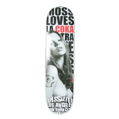 Dissizit! - Skateboard deck - Kate loves La Coka Nostra design