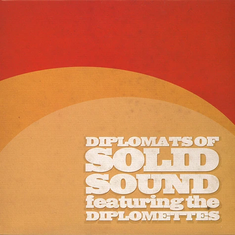 Diplomats Of Solid Sound - Diplomats Of Solid Sound feat. The Diplomettes