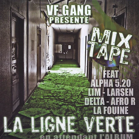 VF Gang - La ligne verte mixtape