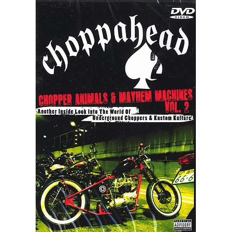 Choppahead - Chopper animals & mayhem machines volume 2