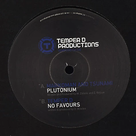 Markoman & Tsunami / Temper D - Plutonium / no favours