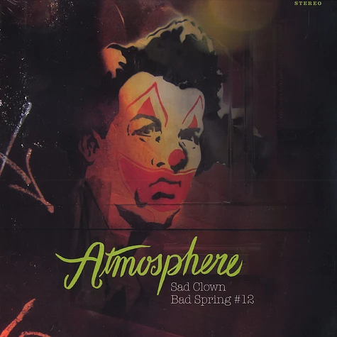 Atmosphere - Sad Clown Bad Spring Volume 12