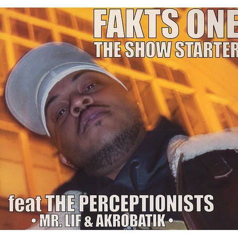 Fakts One - The show starter feat. Mr.Lif & Akrobatik