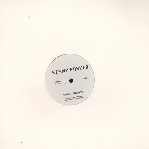 Kenny Parker - Make it bounce