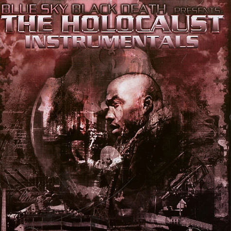 Blue Sky Black Death presents The Holocaust - The Holocaust instrumentals