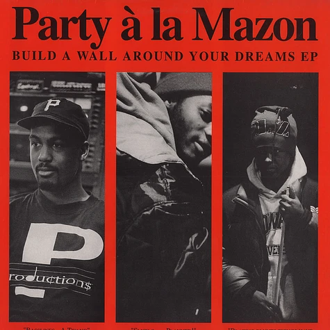 Party À La Mazon - Build a wall around your dreams EP