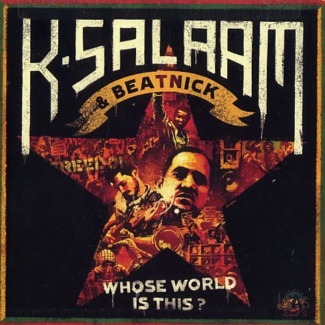 K-Salaam & Beatnick - Whose world is this ?