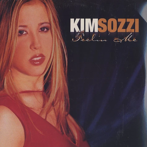 Kim Sozzi - Feelin' me