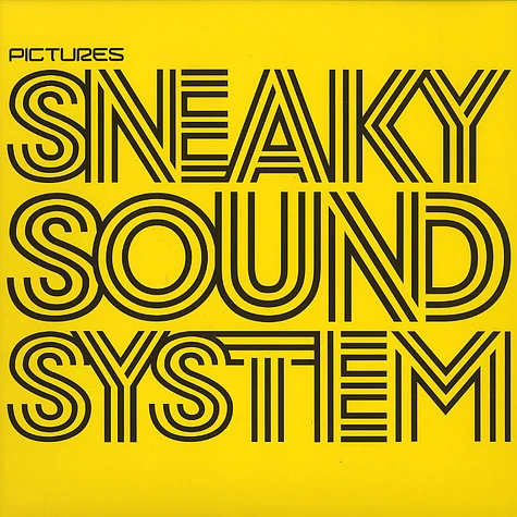 Sneaky Sound System - Pictures