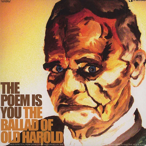 The Poem Is You - The ballad of old Harold