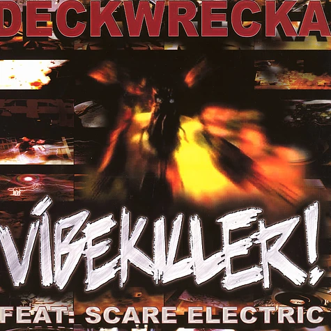 Deckwrecka - Vibekiller feat. Scare Electric