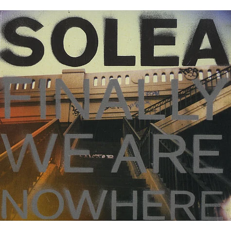 Solea - Finally we are nowhere