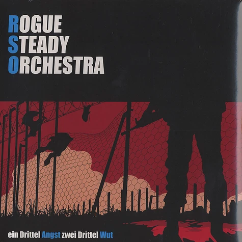 Rogue Steady Orchestra - Ein Drittel Angst zwei Drittel Wut