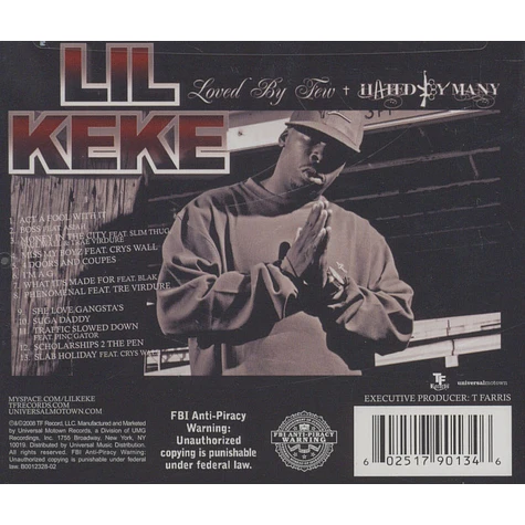 Lil Keke - Loved by few hated by many