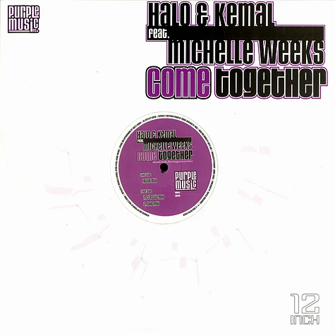 Halo & Kemal - Come together feat. Michelle Weeks