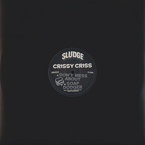 Crissy Criss - Don't mess about